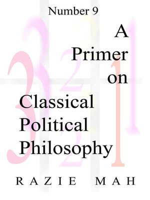 cover image of A Primer on Classical Political Philosophy